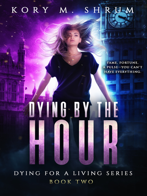 Title details for Dying by the Hour by Kory M. Shrum - Available